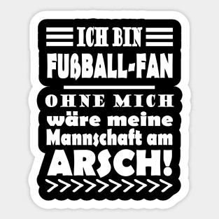 Fußball Fan Deutschland WM Spruch Geschenk Sticker